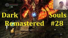 Dark Souls Remastered Прохождение - Два босса подряд #28