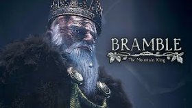 Bramble The Mountain King Прохождение ►БОСС ГОРНЫЙ КОРОЛЬ ►#ФИНАЛ
