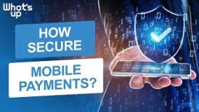 How to Secure Mobile Payments? Cybersecurity Solutions for Mobile Payments.