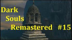 Dark Souls Remastered Прохождение - Первый колокол #15
