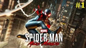 Marvel&#039;s Spider-Man Miles Morales Прохождение - Стрим #1