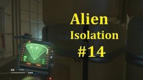 Alien: Isolation Прохождение - В поисках рубильников #14