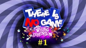 There Is No Game: Wrong Dimension Прохождение - Стрим #1