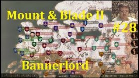 Mount &amp; Blade II Bannerlord Прохождение - Вернулись домой #28
