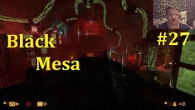 Half-Life Ремейк - Black Mesa Прохождение - Xen завод #27