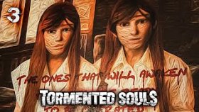 Прохождение Tormented Souls: Часть - 3: Они Пробудят Дьявола?