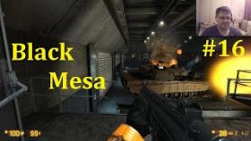 Half-Life Ремейк - Black Mesa Прохождение - Жесткий замес #16