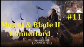 Mount &amp; Blade II Bannerlord Прохождение - Нас всё больше и больше #11