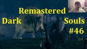 Dark Souls Remastered Прохождение - Сад Тёмных Корней #46