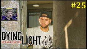 Dying Light Прохождение - Стройплощадка #25