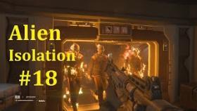 Alien: Isolation Прохождение - Атака андроидов козлов #18