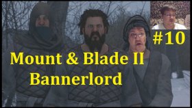 Mount &amp; Blade II Bannerlord Прохождение - Прокачка, прокачка, ещё раз прокачка #10