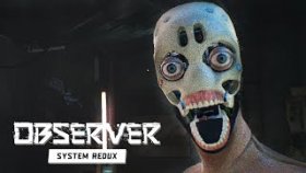 Подвальная Неожиданность | Observer: System Redux | Прохождение: Часть - 5