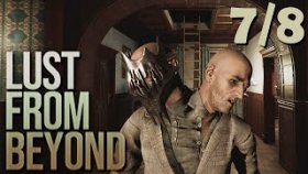 Добро пожаловать в наши ряды►Lust From Beyond►Прохождение►Главы 7 и 8