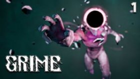 Прохождение Grime: Часть - 1: Сфероголовый И Босс Амальгама