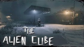 Тайна Хижины | The Alien Cube | Прохождение: Часть - 3