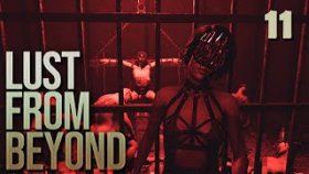 Танцы в красном►Lust From Beyond►Прохождение►Глава 11