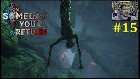 Someday You&#039;ll Return Прохождение - Гидроэлектростанция #15