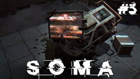 ТЕПЕРЬ ОНА ВСЕГДА СО МНОЙ ►SOMA ►Прохождение #3