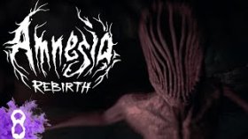 КОШМАР ПРОДОЛЖАЕТСЯ►Amnesia: Rebirth►Прохождение на русском►Часть 8✔️✔️