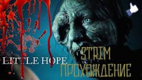 the dark pictures - little hope новый интерактивный хорор ! Стрим прохождение!