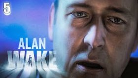 А Вот и ФБР | Alan Wake | Прохождение: Часть - 5
