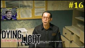 Dying Light Прохождение - Встреча с Каримом #16