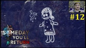 Someday You&#039;ll Return Прохождение - Возвращение в бункер #12
