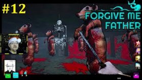Forgive Me Father Прохождение - Гигантская канализация #12