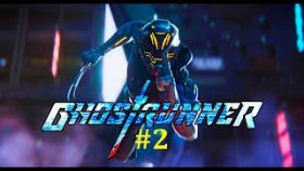 Прохождение Ghostrunner - Новая способность #2