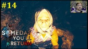 Someday You&#039;ll Return Прохождение - Обратно в лагерь #14