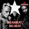 Radio Caprice Breakbeat / Big Beat