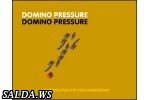 Domino Pressure